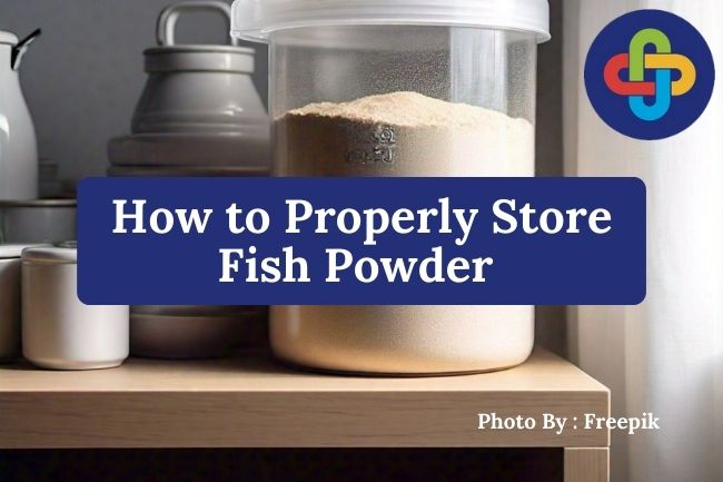  How to Properly Store Fish Powder to Maintain Freshness and Quality